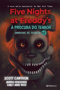 Bertrand.pt - Five Nights at Freddy's - Arrepios de Fazbear - Livro 2