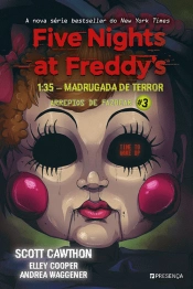 Five Nights at Freddy's - Arrepios de Fazbear - Livro 3