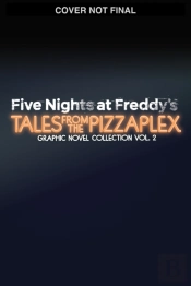 Five Nights At Freddy'S: Tales From The Pizzaplex Graphic Novel Collection Vol. 2