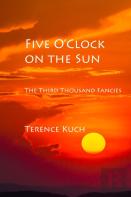 Five O'Clock On The Sun