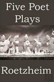 Five Poet Plays