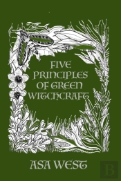 Five Principles Of Green Witchcraft