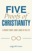 Five Proofs Of Christianity