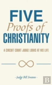 Five Proofs Of Christianity