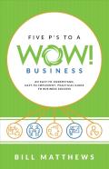 Five P'S To A Wow Business