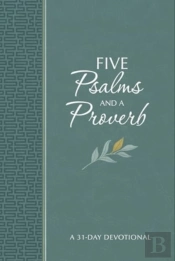 Five Psalms And A Proverb