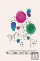 Five Second Gratitude Journal