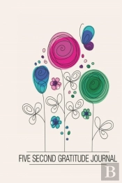 Five Second Gratitude Journal