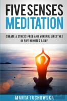 Five Senses Meditation