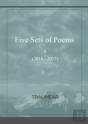 Five Sets Of Poems