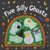 Five Silly Ghosts (Board Book)