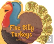 Five Silly Turkeys