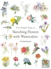 Five Simple Steps To Sketching Flowers With Watercolors