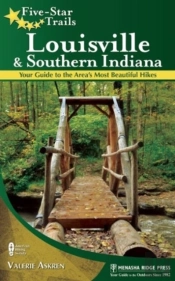Five-Star Trails: Louisville And Southern Indiana