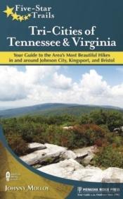 Five-Star Trails: Tri-Cities Of Tennessee And Virginia