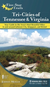 Five-Star Trails: Tri-Cities Of Tennessee And Virginia