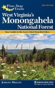 Five-Star Trails: West Virginia'S Monongahela National Forest