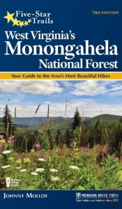 Five-Star Trails: West Virginia'S Monongahela National Forest