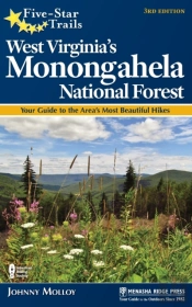 Five-Star Trails: West Virginia'S Monongahela National Forest