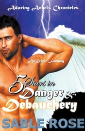 Five Stars In Danger And Debauchery
