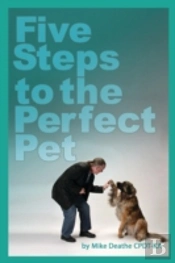 Five Steps To The Perfect Pet