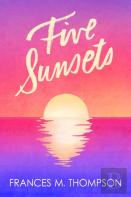 Five Sunsets