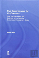 Five Superpowers For Co-Creators