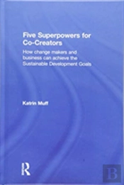 Five Superpowers For Co-Creators