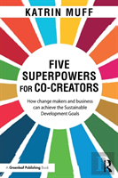 Five Superpowers For Co-Creators