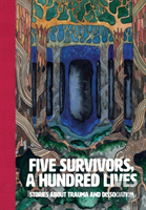 Five Survivors, A Hundred Lives
