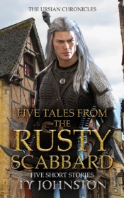 Five Tales From The Rusty Scabbard