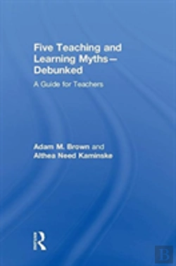 Bertrand.pt - Five Teaching And Learning Mythsâ€”Debunked