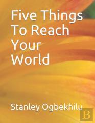 Five Things To Reach Your World
