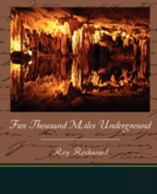 Five Thousand Miles Underground