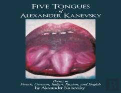 Five Tongues Of Alexander Kanevsky