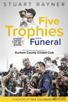 Five Trophies And A Funeral