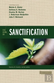 Five Views On Sanctification