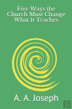 Bertrand.pt - Five Ways The Church Must Change What It Teaches