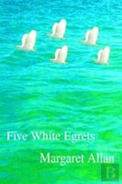 Five White Egrets