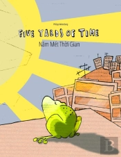 Five Yards Of Time/Nam Met Thoi Gian