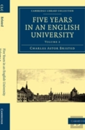 Five Years In An English University
