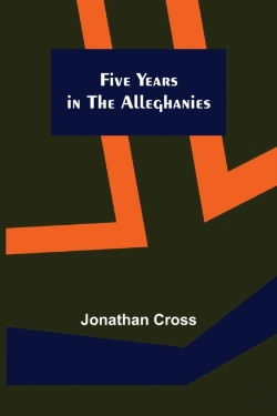 Bertrand.pt - Five Years In The Alleghanies