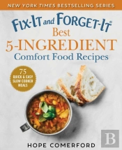 Fix-It And Forget-It Best 5-Ingredient Comfort Food Recipes
