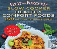 Fix-It And Forget-It Slow Cooker Comfort Foods