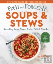 Fix-It And Forget-It Soups & Stews