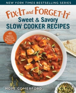 Bertrand.pt - Fix-It And Forget-It Sweet & Savory Slow Cooker Recipes