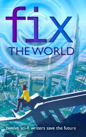 Fix The World