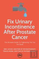 Fix Urinary Incontinence After Prostate Cancer