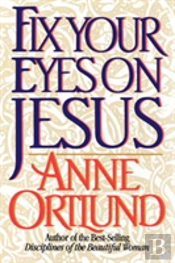 Fix Your Eyes On Jesus