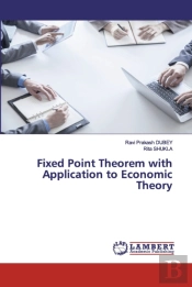 Fixed Point Theorem With Application To Economic Theory